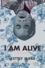 Image for I Am Alive