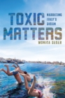 Image for Toxic Matters