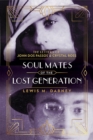 Image for Soul mates of the Lost Generation  : the letters of John Dos Passos and Crystal Ross