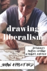 Image for Drawing Liberalism