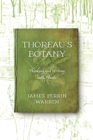 Image for Thoreau&#39;s Botany: Thinking and Writing With Plants