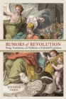 Image for Rumors of Revolution: Song, Sentiment, and Sedition in Colonial Louisiana