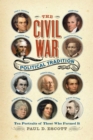 Image for The Civil War political tradition: ten portraits of those who formed it