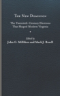 Image for The New Dominion : The Twentieth-Century Elections That Shaped Modern Virginia