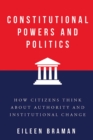 Image for Constitutional Powers and Politics