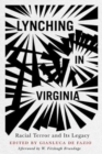 Image for Lynching in Virginia : Racial Terror and Its Legacy