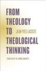 Image for From Theology to Theological Thinking