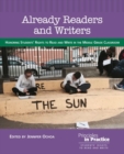 Image for Already Readers and Writers : Honoring Students&#39; Rights to Read and Write in the Middle Grade Classroom