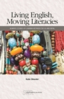 Image for Living English, Moving Literacies: Women&#39;s Stories of Learning between the US and Nepal