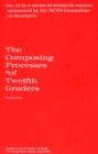 Image for The Composing Processes of Twelfth Graders