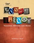 Image for Genre Theory : Teaching, Writing, and Being