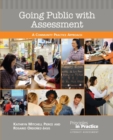 Image for Going Public with Assessment : A Community Practice Approach
