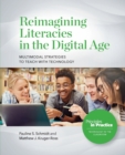 Image for Reimagining Literacies in the Digital Age