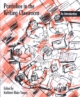 Image for Portfolios in the Writing Classroom : An Introduction