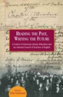 Image for Reading the Past, Writing the Future
