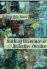 Image for Teaching Literature as Reflective Practice