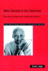 Image for Nikki Giovanni in the Classroom : The Same Ol&#39; Danger But a Brand New Pleasure