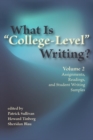 Image for What Is &quot;&quot;College-Level&quot;&quot; Writing?: Volume 2 : Assignments, Readings, and Student Writing Samples