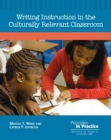 Image for Writing instruction in the culturally relevant classroom