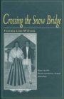 Image for Crossing the Snow Bridge