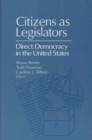 Image for Citizens as Legislators : Direct Democracy in the United States