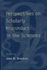Image for Perspectives on Scholarly Misconduct in the Sciences