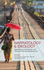 Image for Narratology and Ideology : Negotiating Context, Form, and Theory in Postcolonial Narratives