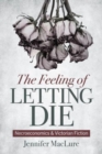 Image for The Feeling of Letting Die