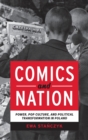 Image for Comics and nation  : power, pop culture, and political transformation in Poland