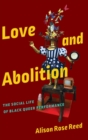Image for Love and Abolition