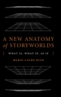 Image for A New Anatomy of Storyworlds