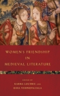 Image for Women&#39;s Friendship in Medieval Literature