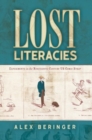 Image for Lost literacies  : experiments in the nineteenth-century US comic strip