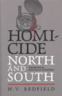 Image for Homicide, North and South