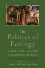 Image for The Politics of Ecology
