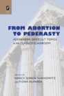Image for From Abortion to Pederasty