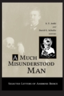 Image for Much Misunderstood Man : Selected Letters of Ambrose Bierce