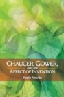 Image for Chaucer, Gower, and the Affect of Invention
