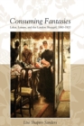 Image for Consuming Fantasies : Labor, Leisure, and the London Shopgirl,