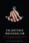 Image for Enlightened individualism  : Buddhism and Hinduism in American literature from the beats to the present