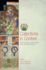 Image for Collections in Context : The Organization of Knowledge and Community in Europe