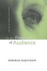 Image for In the Presence of Audience : The Self in Diaries and Fiction