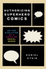 Image for Authorizing Superhero Comics