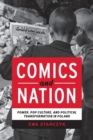 Image for Comics and nation  : power, pop culture, and political transformation in Poland