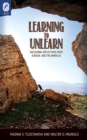 Image for Learning to unlearn  : decolonial reflections from Eurasia and the Americas