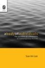 Image for A Body of Individuals: The Paradox of Community in Contemporary Fiction