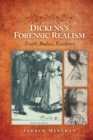 Image for Dickens&#39;s Forensic Realism: Truth, Bodies, Evidence