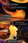 Image for Permissible Narratives: The Promise of Latino/a Literature