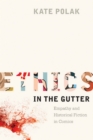 Image for Ethics in the Gutter: Empathy and Historical Fiction in Comics
