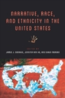 Image for Narrative, Race, and Ethnicity in the United States
